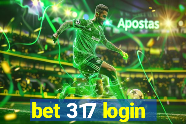 bet 317 login